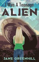 I Was A Teenage Alien Jane Greenhill Taschenbuch Kartoniert / Broschiert 2021