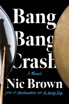 Bang Bang Crash by Nic Brown (English) Paperback Book