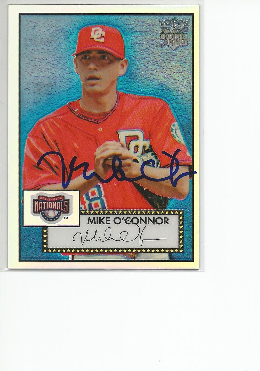 MIKE O'CONNOR Autographed Signed 2006 Topps '52 card Washington
