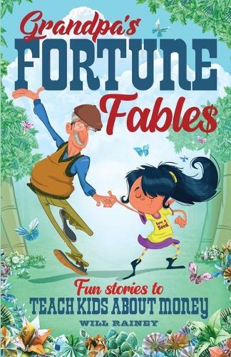 Will Rainey Grandpa's Fortune Fables (Tascabile)