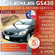 89666-30220 GS430 ECU Repair Service - Quick Quality Service, 5 Year Warranty