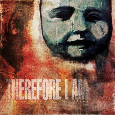 Therefore I Am The Sound of Human Lives (CD) (US IMPORT)
