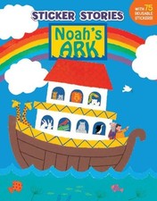 NOAH'S ARK (STICKER STORIES) By Julie Lacome