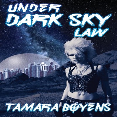 Under Dark Sky Law Tamara Boyens Paperback Supposed Crimes LLC