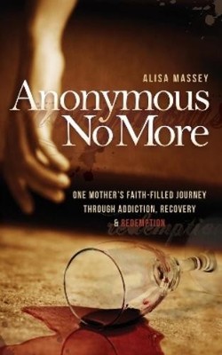 Alisa Massey Anonymous No More (Taschenbuch)