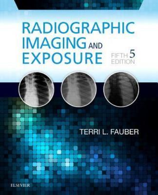 Radiographic Imaging and Exposure by