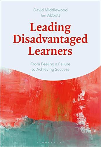 Leading Disadvantaged Learners: From Feeling a . Middlewood, Pamas Paperback**