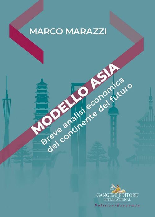MODELLO ASIA  - MARAZZI MARCO - GANGEMI EDITORE