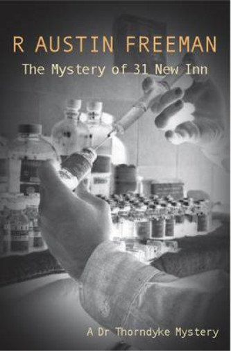The Mystery Of 31 ""New Inn"" (Dr. Thorndyke), Freeman, Richard Austin, Used; Very
