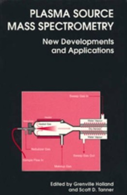 Plasma Source Mass Spectrometry: New Developments and Applicatio