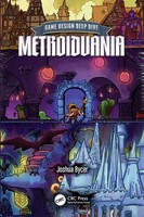 Game Design Deep Dive | Metroidvania | Joshua Bycer | Englisch | Taschenbuch
