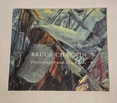 書 PHOTOGRAPHS AND NOTEBOOKS Bruce Chatwin Bruce Chatwin : Photographs and Notebooks: KING,David