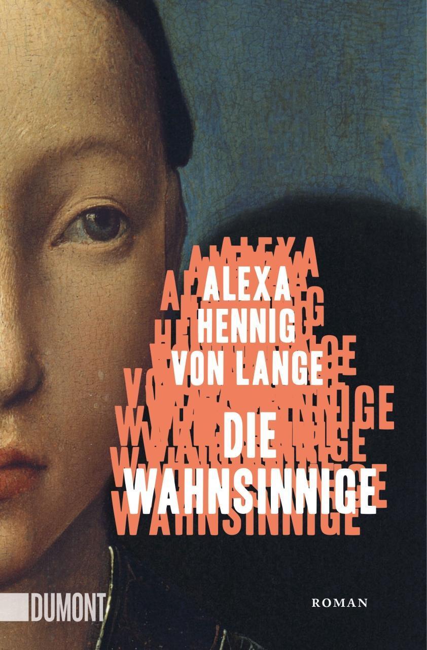 Die Wahnsinnige, Alexa Hennig Von Lange