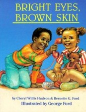Bright Eyes, Brown Skin, Paperback by Hudson, Cheryl Willis; Ford, Bernette G...