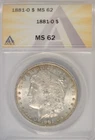 1881 O morgan dollar ANACS MS62 ~