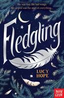 Lucy Hope | Fledgling | Taschenbuch | Englisch (2021) | Nosy Crow Ltd