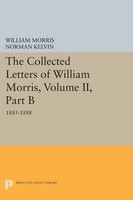 William Morris | The Collected Letters Of William Morris, Volume Ii, Part B