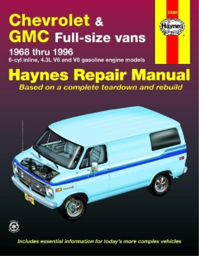 Chevrolet & GMC full-size petrol vans (1968-1996) Haynes Repair Manu (Tascabile)