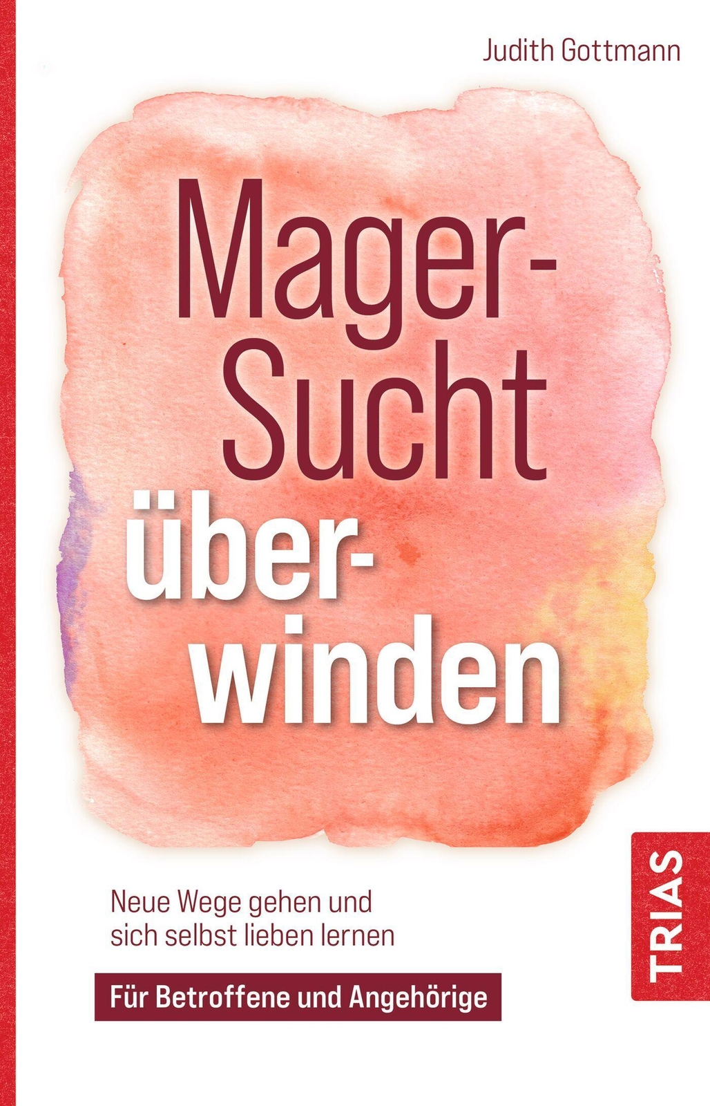 Thumbnail - Magersucht Überwinden Judith Gottmann
