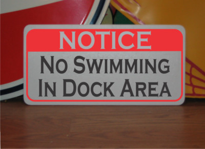 No Swimming in Dock Area Metal Sign notice