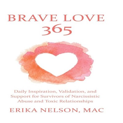 Brave Love 365 Daily Inspiration Validation and Support for Survi