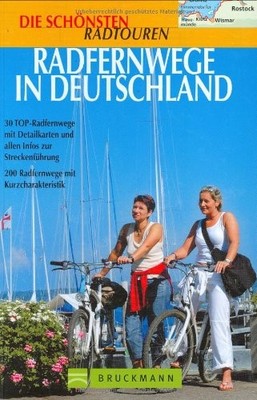 Radfernwege in Deutschland: 30 TOP-Radfernwege mit D...