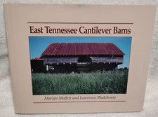 East Tennessee Cantilever Barns By Marian Mof...