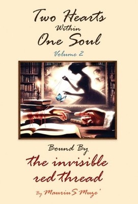 Two Hearts Within One Soul Vol. 2: Bound By The Invisible Red Thread by Maurius