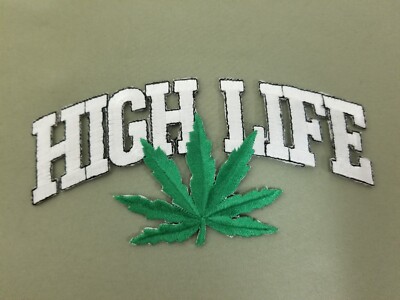 New High Life Embroidered Iron On Patch.