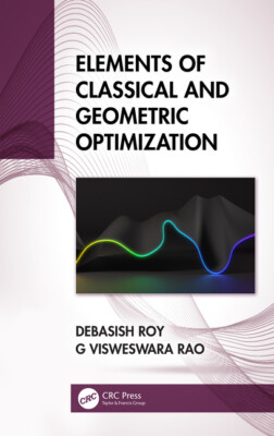 Elements Of Classical And Geometric Optimization