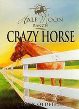 Crazy Horse (Half Moon Ranch Series) By Jenny...