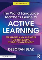 Deborah Blaz | The World Language Teacher's Guide To Active Learning | Buch