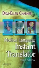 Medical Language Instant Translator, 3e (Chabner, Medical Language I - VERY GOOD