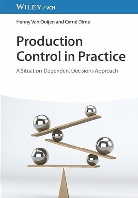 Production Control in Practice: A Situation-Dependent Decisions Buch Wiley-VCH