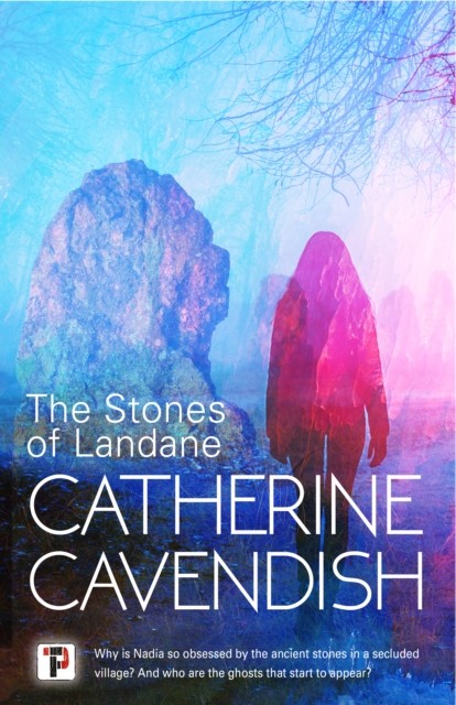 The Stones of Landane by Catherine Cavendish (Hardback Book)