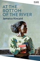 Jamaica Kincaid - At The Bottom Of The River - Paperback - G245Z