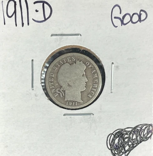 1911-D BARBER SILVER DIME ~ GOOD ~NICE COIN~ 90% SILVER