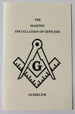 The Masonic Installation Guide