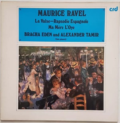 Der Walzer -- Spanische Rhapsodie / Meine Mutter L'Oye, Maurice Ravel et Eden And T