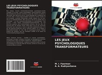 M. I. Faerman (U. A.) | LES Jeux Psychologiques Transformateurs | Taschenbuch