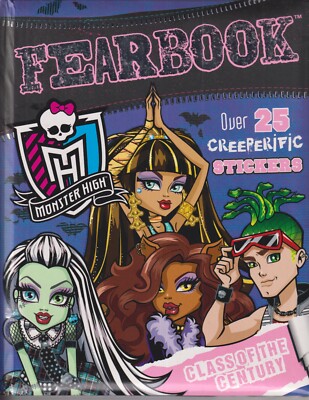 Monster High Fearbook  - Class of the Century  (Hardcover:  Juvenile Fiction ) 2