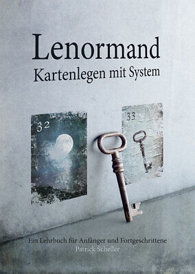 Lenormand Kartenlegen Mit System Lehrbuch Fur Anfanger Und Fortgeschrittene Ebay