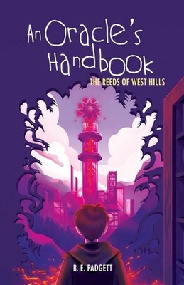 An Oracle's Handbook by B.E. Padgett Paperback Book