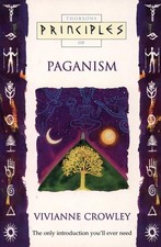 Paganism: The only introduction you�"ll ever ... by Crowley, Vivianne
