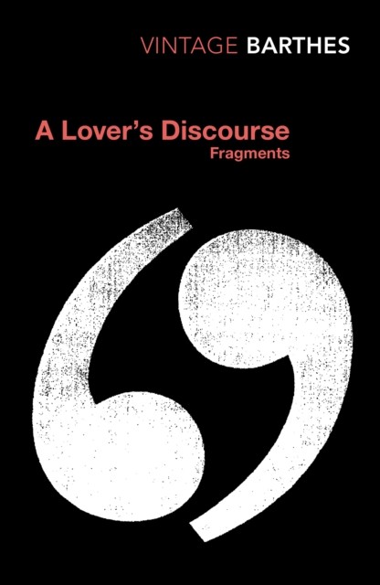 A Lover's Discourse Fragments by Roland Barthes (Paperback Book) - Image 2