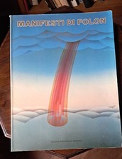 MANIFESTI DI FOLON 1979. Grande formato.