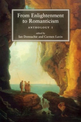 From enlightenment to romanticism Anthology I Ian Donnachie (u. a.) Taschenbuch