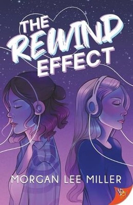 The Rewind Effect by Morgan Lee Miller Paperback Book