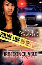 Irreconcilable Differences: 'til death do us part by Ronnie C. Dawson (English)