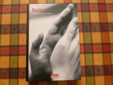 Reiki. - Die heilende Kraft der Hände